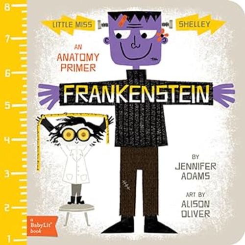Frankenstein: A BabyLit® Anatomy Primer