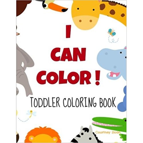 I Can Color: Toddler Coloring Book