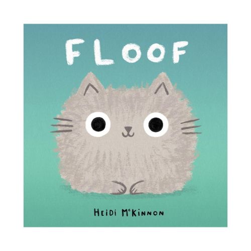 Floof - by Heidi McKinnon (Hardcover)