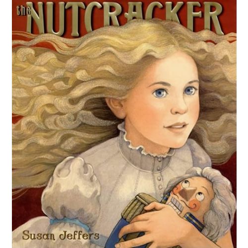 The Nutcracker: A Christmas Holiday Book for Kids Hardcover – September 25, 2007