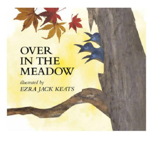 Over in the Meadow by Ezra Jack Keats, Paperback | Barnes & Noble®