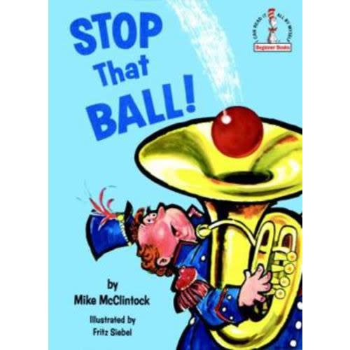 Stop that Ball! book by Mike McClintock