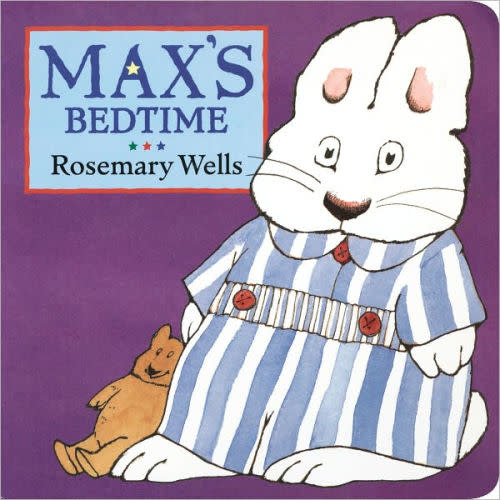 Max's Bedtime by Rosemary Wells, Board Book