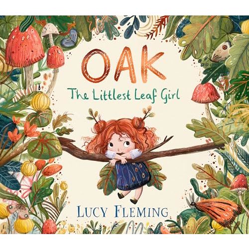 Oak: The Littlest Leaf Girl