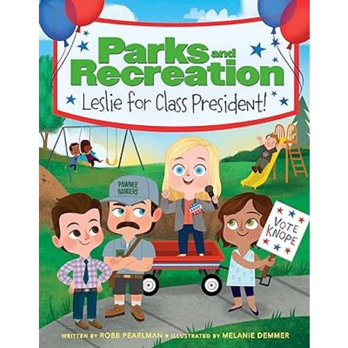Parks and Recreation: Leslie for Class President!