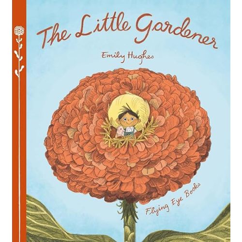 The Little Gardener Hardcover – Picture Book, July 3, 2018