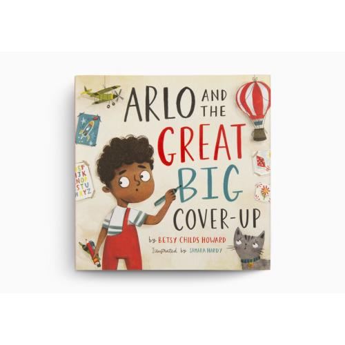 Arlo and the Great Big Cover-Up | Crossway