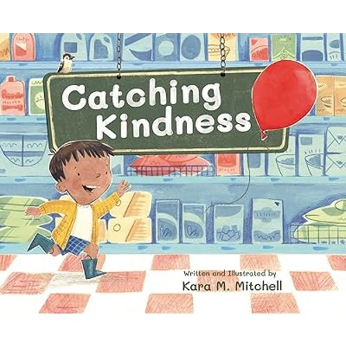 Catching Kindness