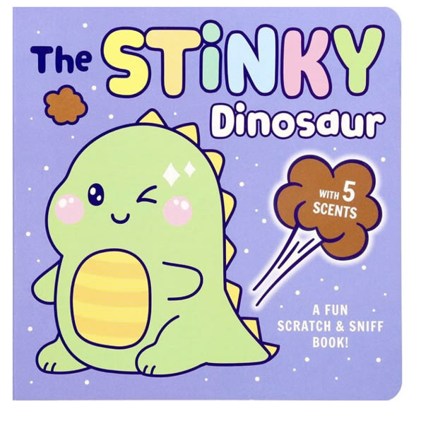 Stinky Dinosaur: A Fun Scratch & Sniff Book with 5 Scents