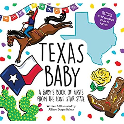 Texas Baby: A Baby's Book of Firsts from the Lone Star State