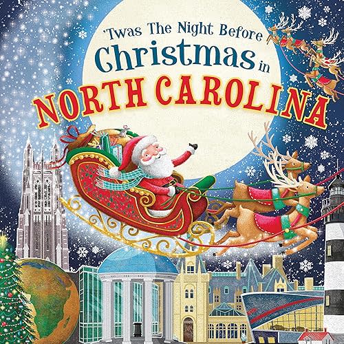 'Twas the Night Before Christmas in North Carolina: A Twist on a Classic Christmas Tale and Fun Stocking Stuffer for Boys and Girls 4-8 (Night Before Christmas In) Hardcover – Picture Book, October 1, 2021