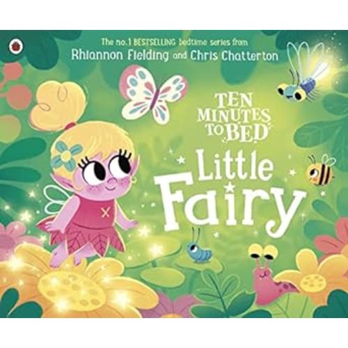 Ten Minutes to Bed: Little Fairy: Rhiannon Fielding: 9780241682951: Amazon.com: Books