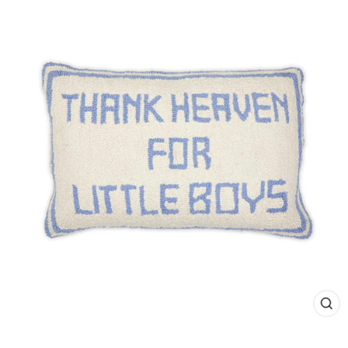 Embroidered Pillow - Thank Heaven For Little Boys
