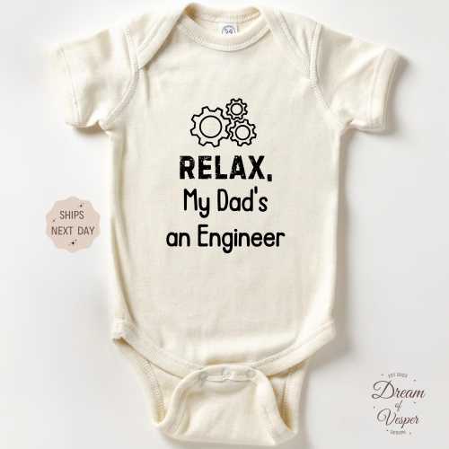 Relax My Dad Is An Engineer Baby Onesie®, Funny Dad Baby Bodysuit, Newborn Baby Onesie®, Baby Shower Gift, Cute Baby Clothing, Baby Gift