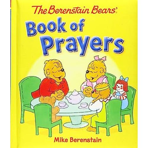 The Berenstain Bears' Book of Prayers (Berenstain Bears)
