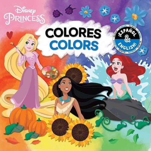 Colors / Colores (English-Spanish) (Disney Princess) (Disney Bilingual)