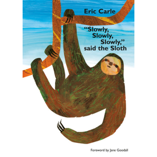 "Slowly, Slowly, Slowly," Said the Sloth (Board book) | Copperfield’s Books Inc.