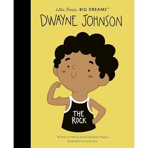 Dwayne Johnson (Little People, BIG DREAMS, 90) Hardcover – Picture Book, October 4, 2022