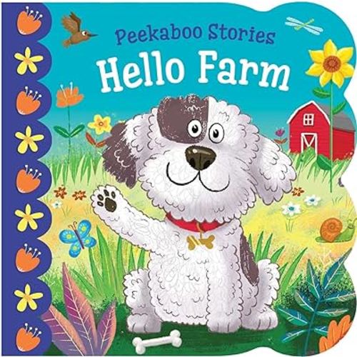 Hello Farm – Find Common Barn Animal Friends on the Farm and Learn their Sounds - Interactive Flap Board Books for Toddlers 1-3 and Newborns (Peekaboo Stories)