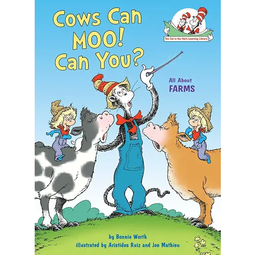 Cows Can Moo! Can You? All About Farms (Cat in the Hat's Learning Library)