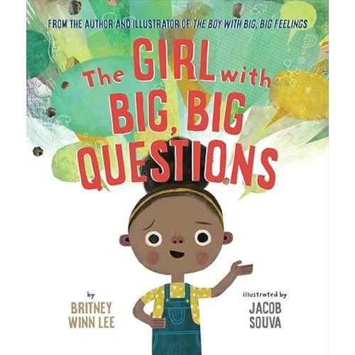 The Girl with Big, Big Questions (The Big, Big Series, 2) Hardcover – Picture Book, August 10, 2021