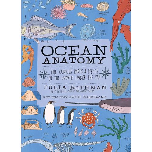 Ocean Anatomy: The Curious Parts & Pieces of the World under the Sea