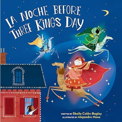 La Noche Before Three Kings Day