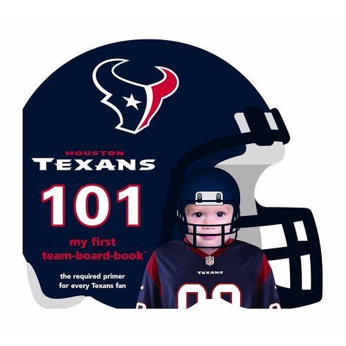 Houston Texans 101 (My First Team-Board-Book)