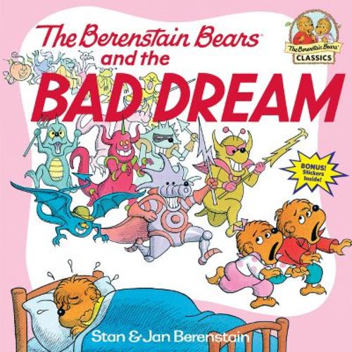 The Berenstain Bears And The Bad Dream - (first Time Books(r)) By Stan Berenstain & Jan Berenstain (paperback)