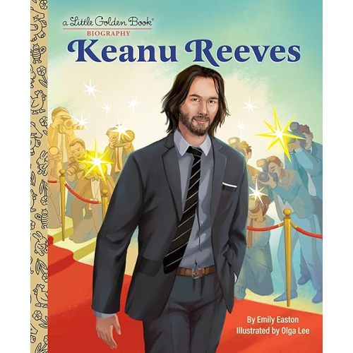 Keanu Reeves: A Little Golden Book Biography