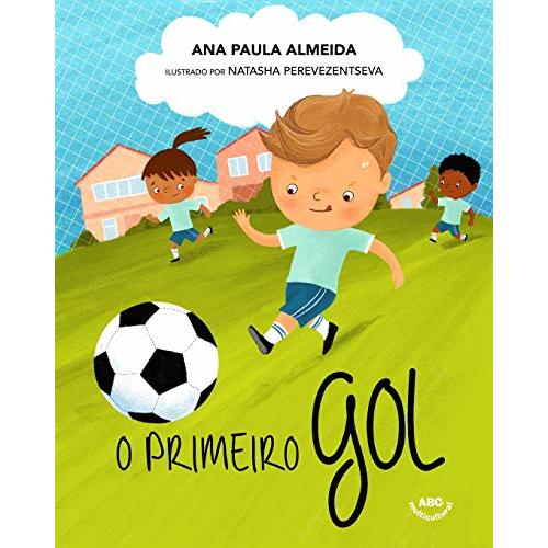O Primeiro Gol (Portuguese Edition)