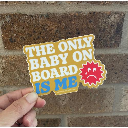 I’m The Baby Bumper Sticker