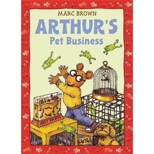 Arthur's Pet Business - (Arthur Adventures (Paperback)) by  Marc Brown (Paperback)