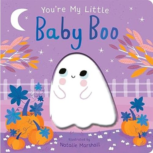 YOU'RE MY LITTLE BABY BOO