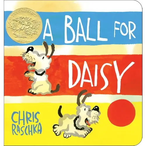 A Ball for Daisy: (Caldecott Medal Winner)