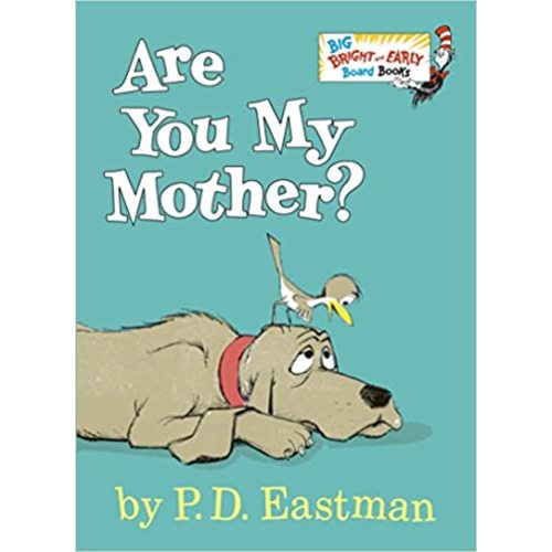 Are You My Mother? (Big Bright & Early Board Book)