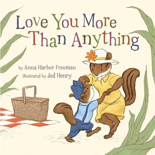 Love You More Than Anything (Volume 2) (Snuggle Time Stories)