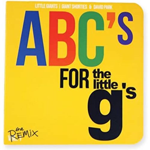 ABCs For The Little g's THE REMIX Alphabet Book (Baby Book, Children's Book, Toddler Book, Kids Book)