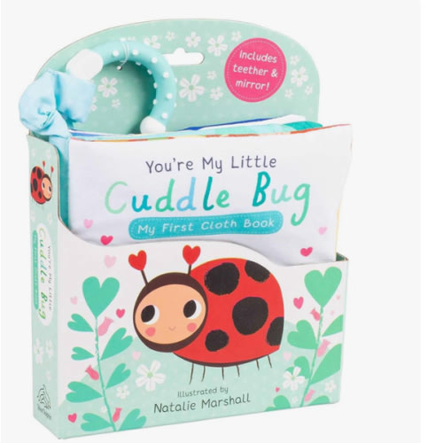 You're My Little Cuddle Bug: My First Cloth Book