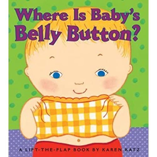 (Where Is Baby's Belly Button?) By Katz, Karen (Author) Hardcover on 01-Sep-2000