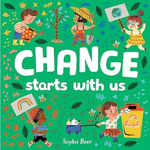 Change Starts with Us
