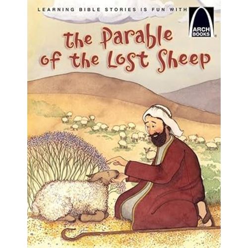 The Parable of the Lost Sheep (Arch Books)
