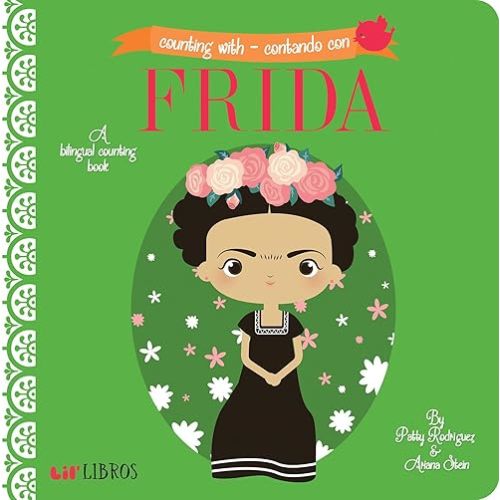Counting With - Contando con Frida: A Bilingual Counting Book (Lil' Libros) (English and Spanish Edition) Libro de cartón – Libro de fotos, 2 Enero 2018