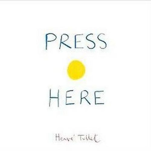 Press Here By Hervé Tullet (hardcover)