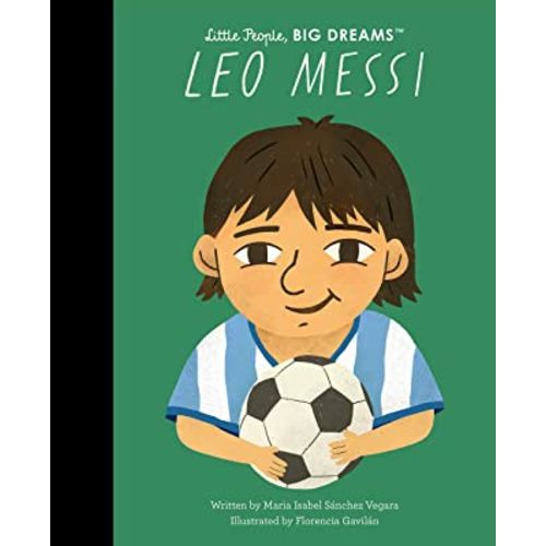 Leo Messi (Little People, BIG DREAMS)