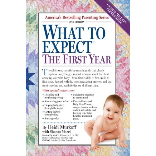 What to Expect the First Year, Second Edition