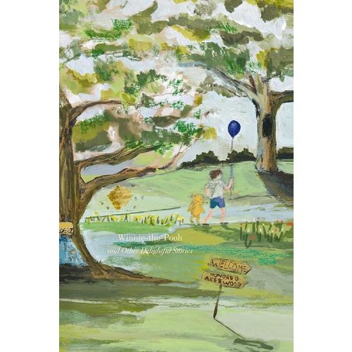 Winnie-the-Pooh and Other Delightful Stories