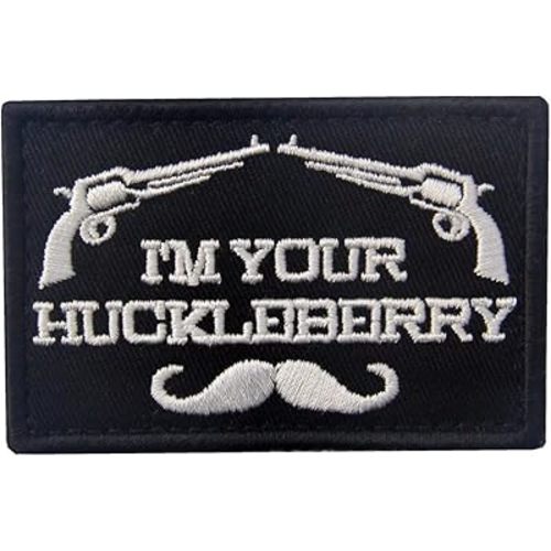 I'm Your Huckleberry Patch Embroidered Tactical Applique Army Morale Hook & Loop Emblem, White