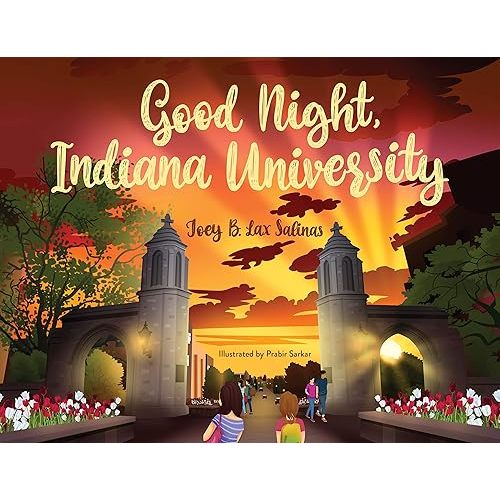 Good Night, Indiana University Hardcover – September 5, 2023