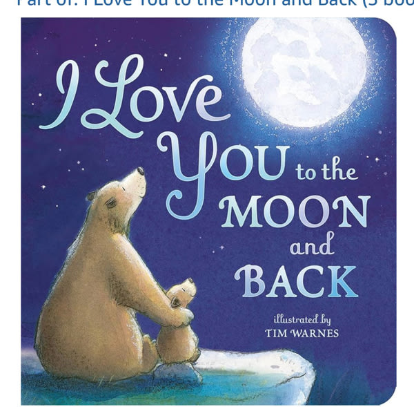 I Love You to the Moon and Back